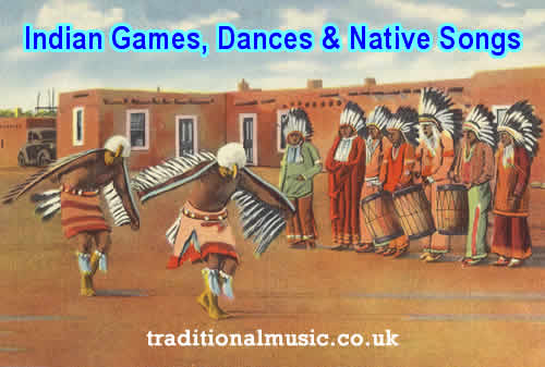 Indian Games, Dances & Native Songs
