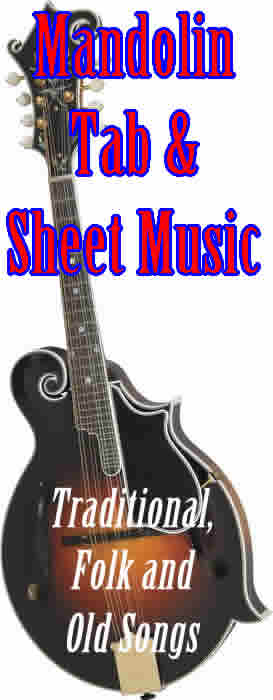 Mandolin tab and sheet music for traditional and old songs