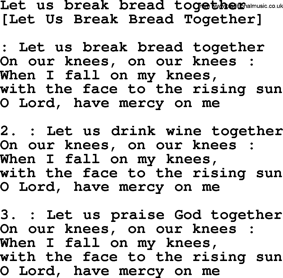 Old American Song: Let Us Break Bread Together, lyrics