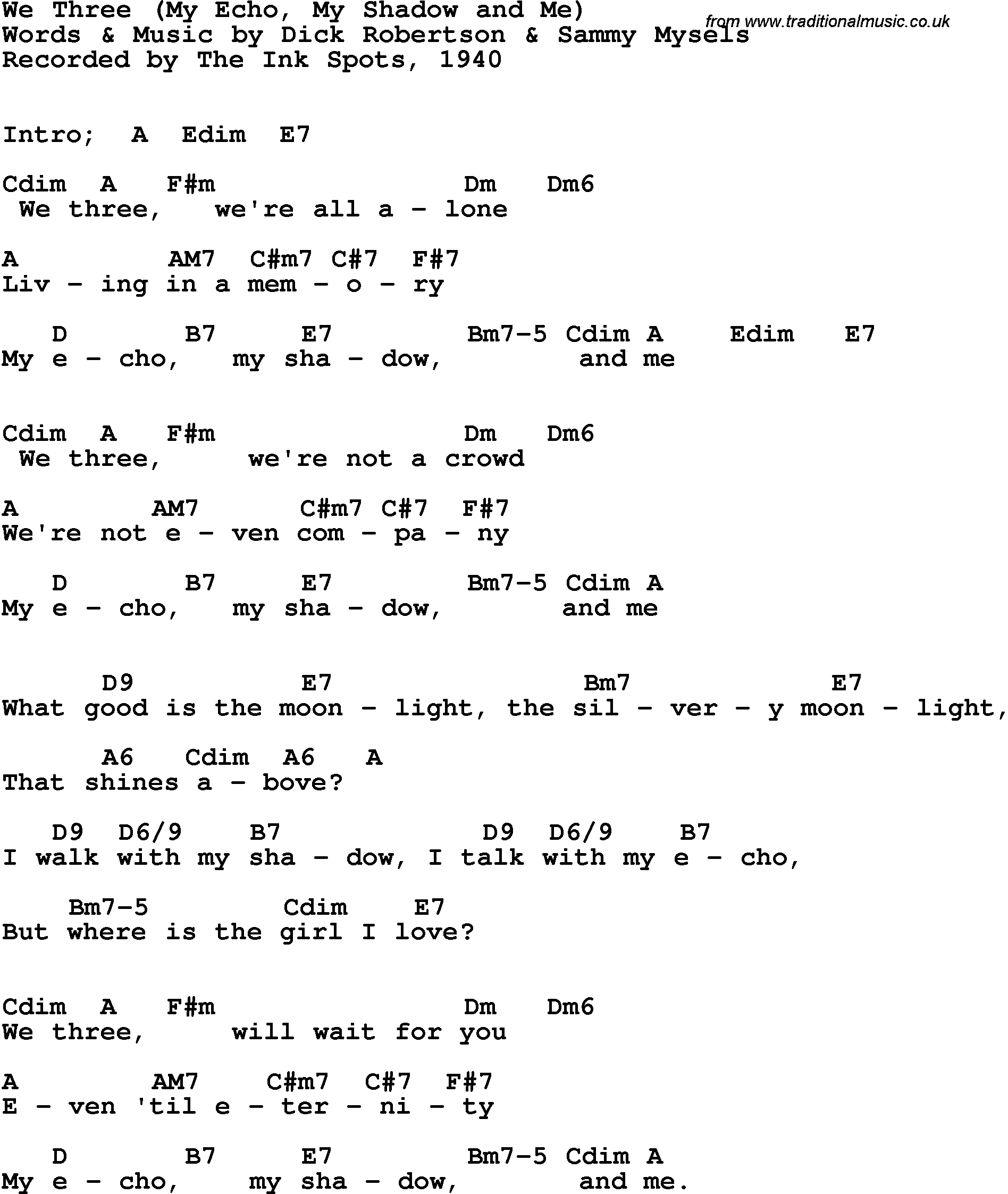 Song Lyrics with guitar chords for We Three (My Echo, My Shadow And Me) - The Ink Spots, 1940