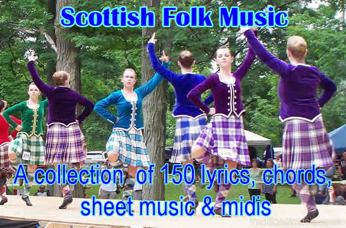 Sottish folk music with lyrics,chords, sheet music and midis