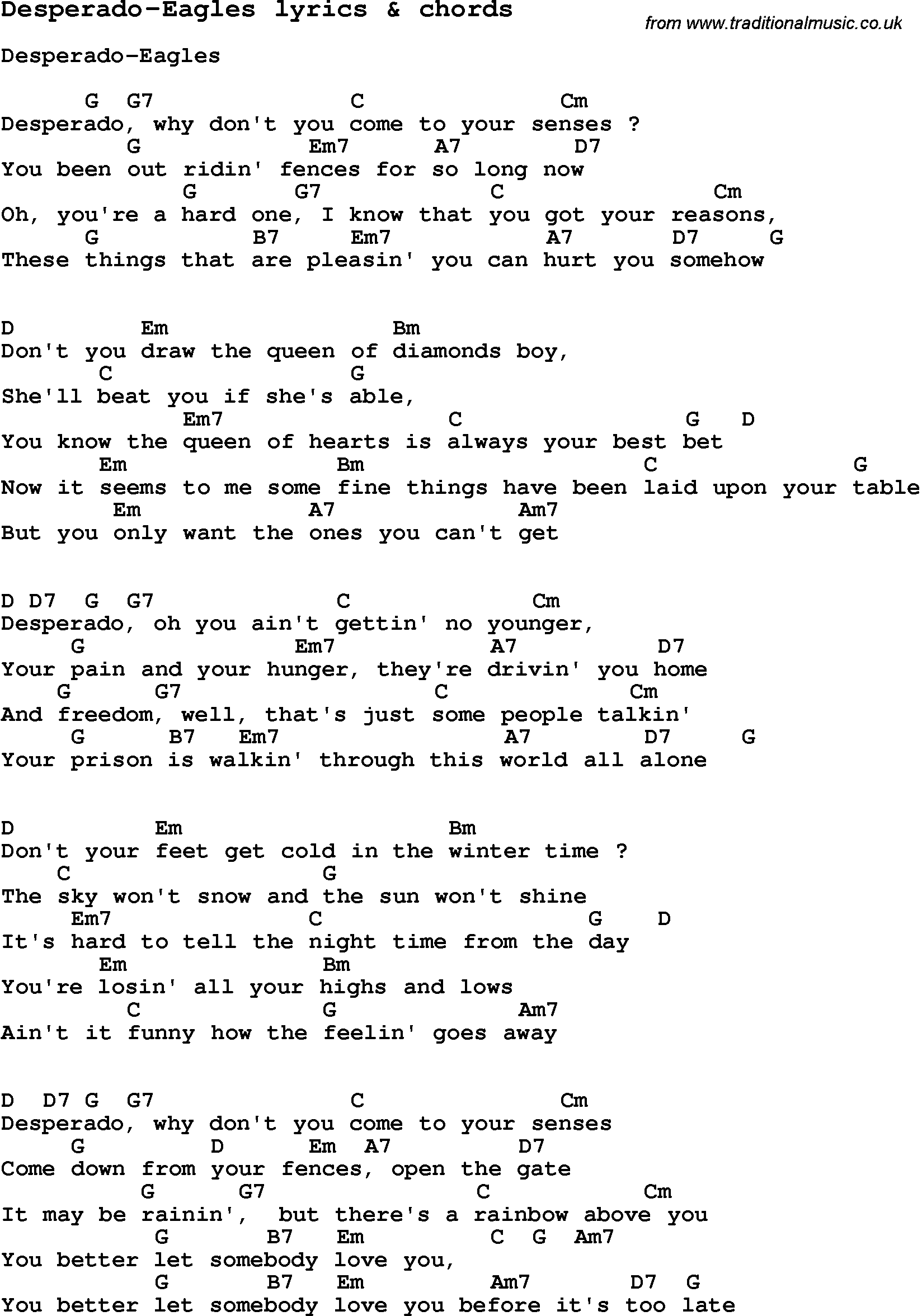 The Eagles: Desperado  Great song lyrics, Music quotes lyrics, Love songs  lyrics